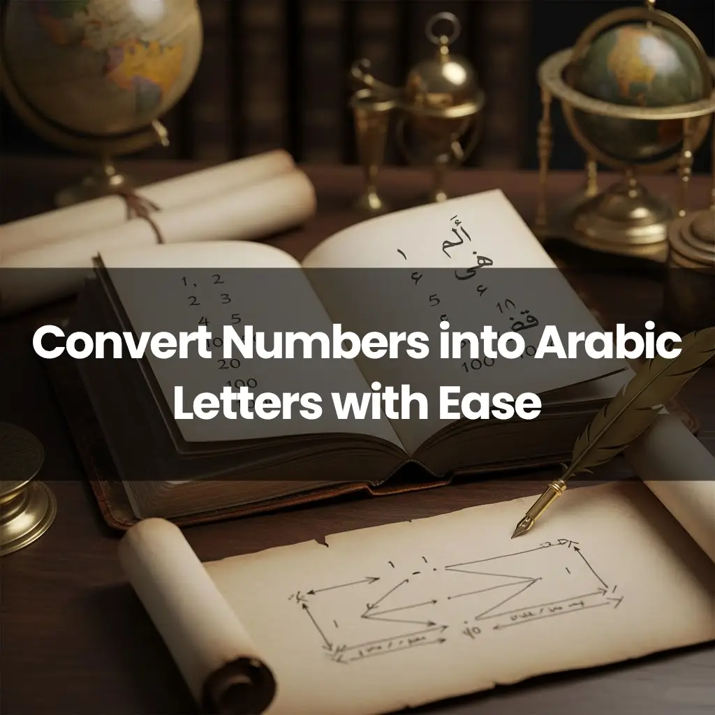 Convert Numbers into Arabic Letters with Ease