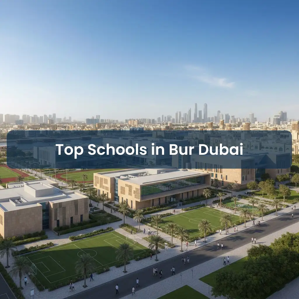 Top Schools in Bur Dubai
